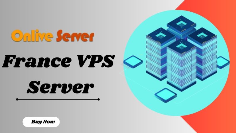 Get The Amazing Benefits with France VPS Hosting That You Should Know