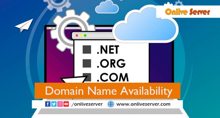 Find Out your domain Name with Domain Name Availability – Onlive Server