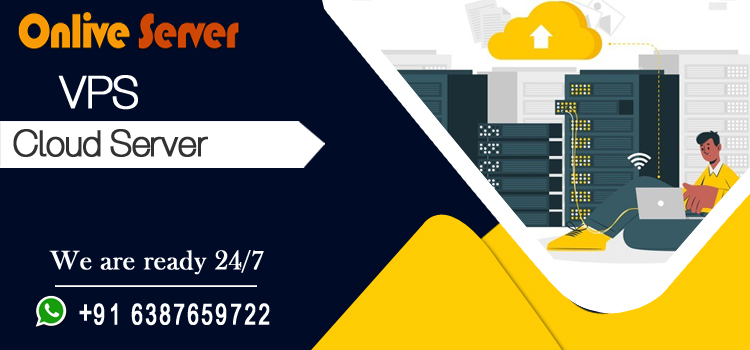 Get Smoother Website with VPS Cloud Server by Onlive Server