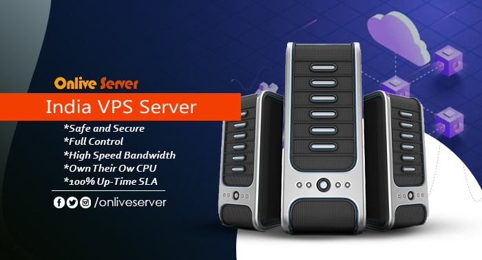 Get Extraordinary India VPS Server by Onlive Server