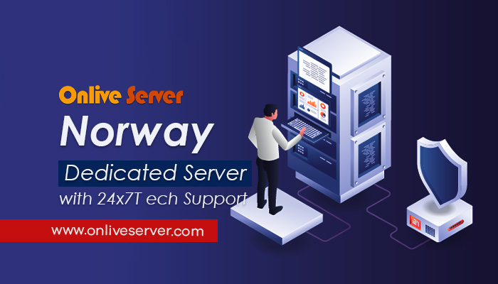 Norway Dedicated Server: Perfect choice for high-speed Internet