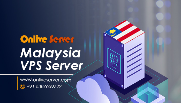 Buy Malaysia VPS Server with Ultra-Reliable Hosting Plans – Onlive Server