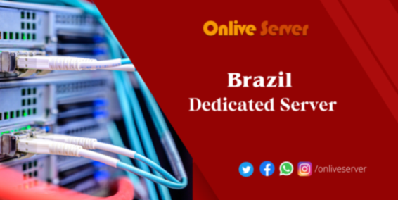 Brazil Dedicated Server with fast and Powerful Performance