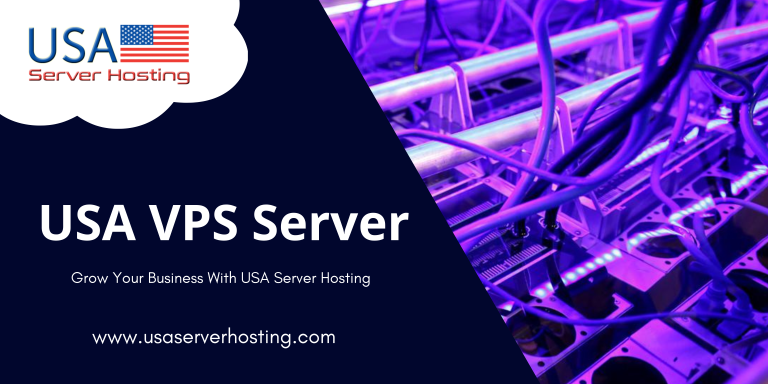 USA VPS Server: The Best Options for High Speed and Security – USA Server Hosting